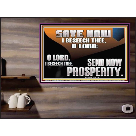 SAVE NOW I BESEECH THEE O LORD  Sanctuary Wall Poster  GWPEACE13037  