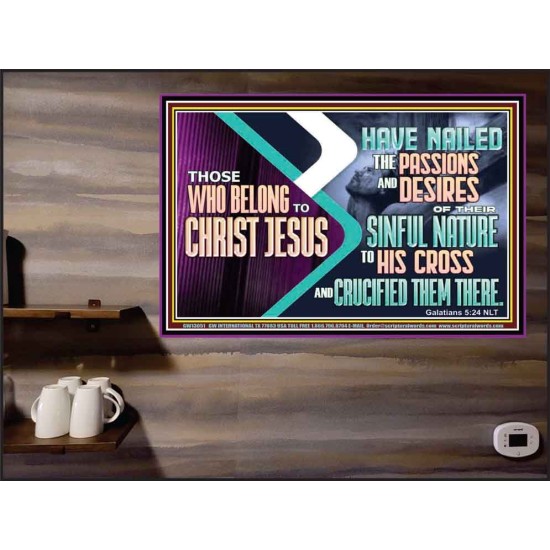 THOSE WHO BELONG TO CHRIST JESUS  Ultimate Power Poster  GWPEACE13051  