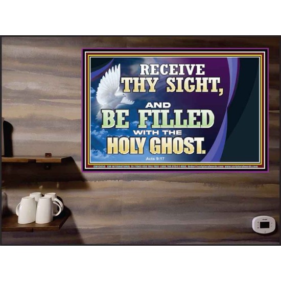 RECEIVE THY SIGHT AND BE FILLED WITH THE HOLY GHOST  Sanctuary Wall Poster  GWPEACE13056  
