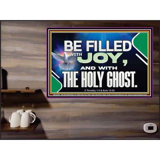 BE FILLED WITH JOY AND WITH THE HOLY GHOST  Ultimate Power Poster  GWPEACE13060  