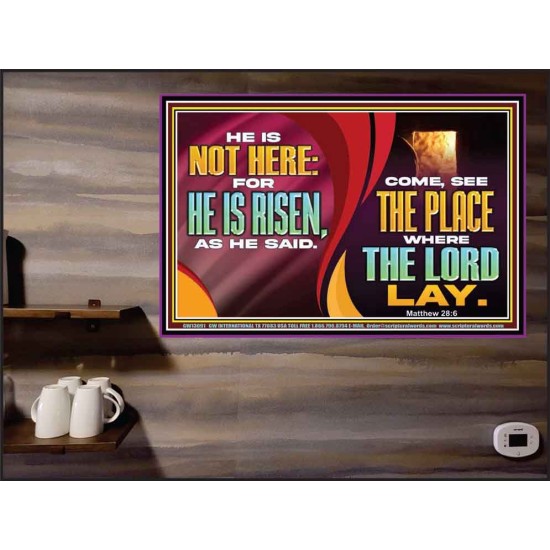 HE IS NOT HERE FOR HE IS RISEN  Children Room Wall Poster  GWPEACE13091  