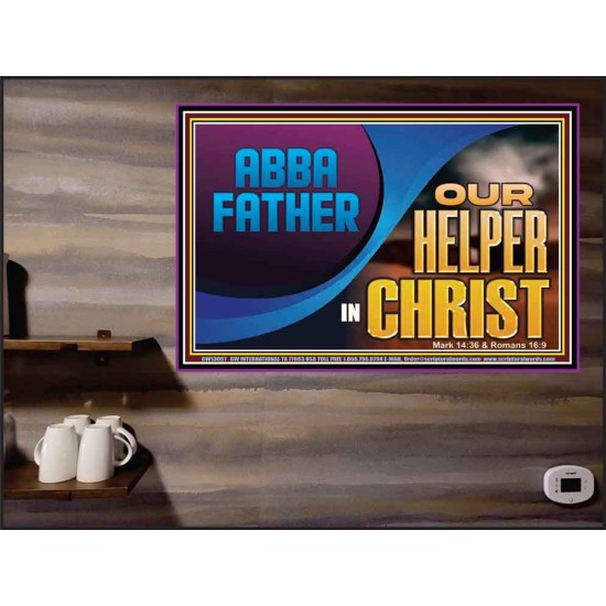 ABBA FATHER OUR HELPER IN CHRIST  Religious Wall Art   GWPEACE13097  