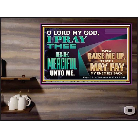 MY GOD RAISE ME UP THAT I MAY PAY MY ENEMIES BACK  Biblical Art Poster  GWPEACE13111  