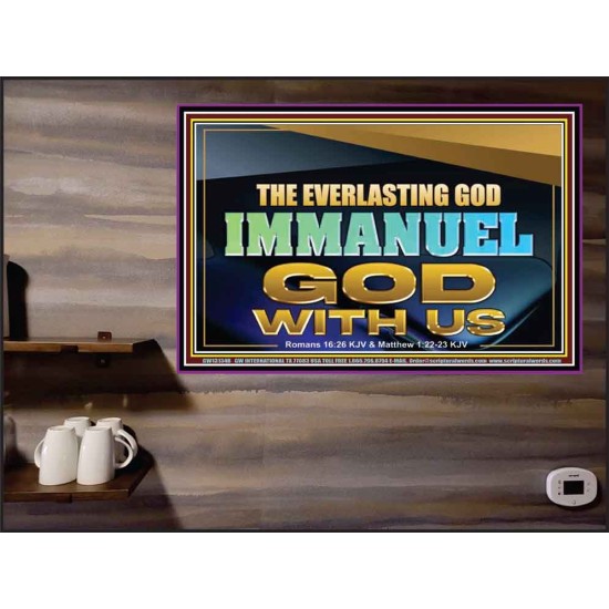 THE EVERLASTING GOD IMMANUEL..GOD WITH US  Scripture Art Poster  GWPEACE13134B  