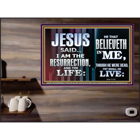 I AM THE RESURRECTION AND THE LIFE  Kitchen Wall Art Poster  GWPEACE9789  