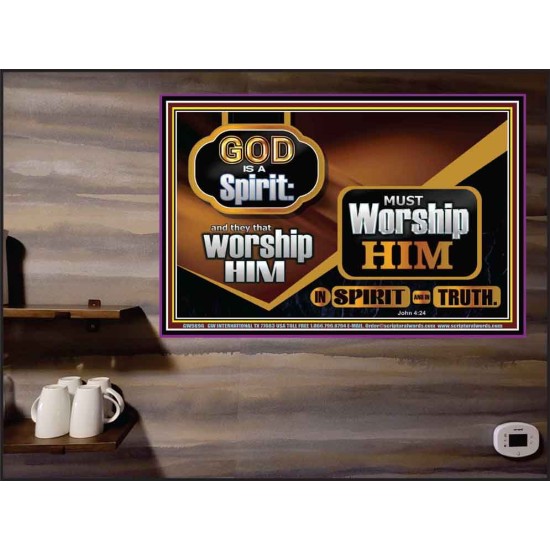 GOD IS A SPIRIT WORSHIP HIM IN SPIRIT AND IN TRUTH  Scriptural Wall Art  GWPEACE9896  