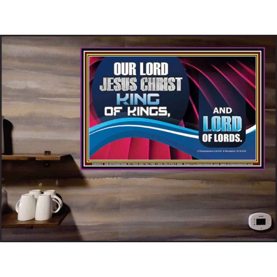 OUR LORD JESUS CHRIST KING OF KINGS, AND LORD OF LORDS.  Encouraging Bible Verse Poster  GWPEACE9953  