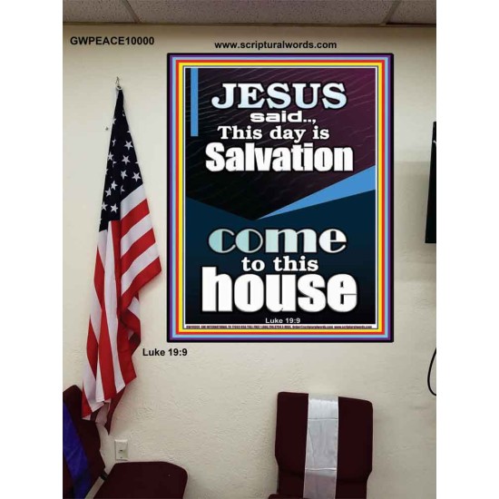 SALVATION IS COME TO THIS HOUSE  Unique Scriptural Picture  GWPEACE10000  