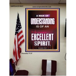 A MAN OF UNDERSTANDING IS OF AN EXCELLENT SPIRIT  Righteous Living Christian Poster  GWPEACE10021  "12X14"