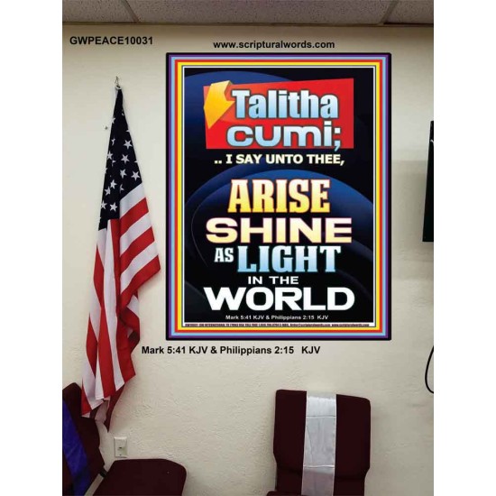 TALITHA CUMI ARISE SHINE AS LIGHT IN THE WORLD  Church Poster  GWPEACE10031  