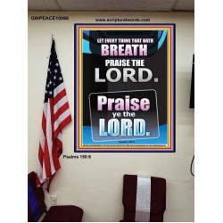 LET EVERY THING THAT HATH BREATH PRAISE THE LORD  Large Poster Scripture Wall Art  GWPEACE10066  "12X14"