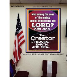 O LORD OUR GOD CREATOR OF HEAVEN, EARTH AND SEA  Custom Wall Art Print  GWPEACE10074  "12X14"