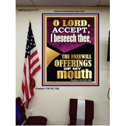 ACCEPT THE FREEWILL OFFERINGS OF MY MOUTH  Encouraging Bible Verse Poster  GWPEACE11777  "12X14"