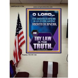 THY RIGHTEOUSNESS IS AN EVERLASTING RIGHTEOUSNESS  Scripture Art Prints Poster  GWPEACE11784  "12X14"