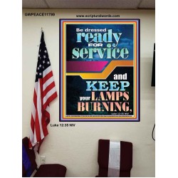 BE DRESSED READY FOR SERVICE  Scriptures Wall Art  GWPEACE11799  "12X14"