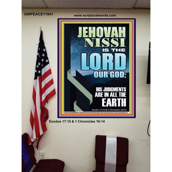 JEHOVAH NISSI HIS JUDGMENTS ARE IN ALL THE EARTH  Custom Art and Wall Décor  GWPEACE11841  