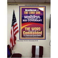 BE YE MINDFUL ALWAYS OF HIS COVENANT  Unique Bible Verse Poster  GWPEACE11843  "12X14"