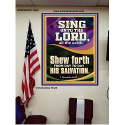 SHEW FORTH FROM DAY TO DAY HIS SALVATION  Unique Bible Verse Poster  GWPEACE11844  "12X14"