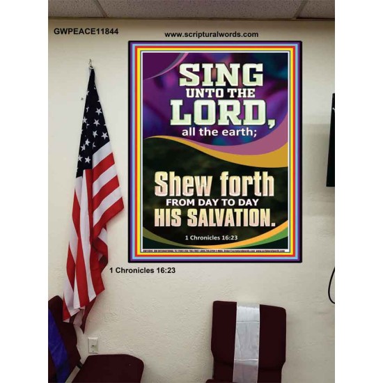 SHEW FORTH FROM DAY TO DAY HIS SALVATION  Unique Bible Verse Poster  GWPEACE11844  