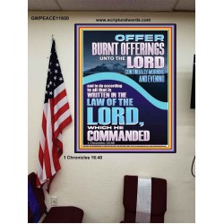 OFFER BURNT OFFERINGS UNTO THE LORD  Custom Inspiration Bible Verse Poster  GWPEACE11850  "12X14"