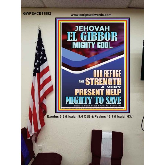 JEHOVAH EL GIBBOR MIGHTY GOD OUR REFUGE AND STRENGTH  Unique Power Bible Poster  GWPEACE11892  