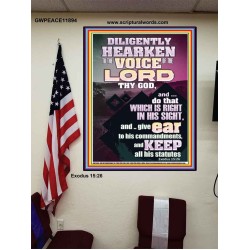 DILIGENTLY HEARKEN TO THE VOICE OF THE LORD OUR GOD  Righteous Living Christian Poster  GWPEACE11894  "12X14"