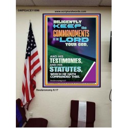 DILIGENTLY KEEP THE COMMANDMENTS OF THE LORD OUR GOD  Church Poster  GWPEACE11896  "12X14"