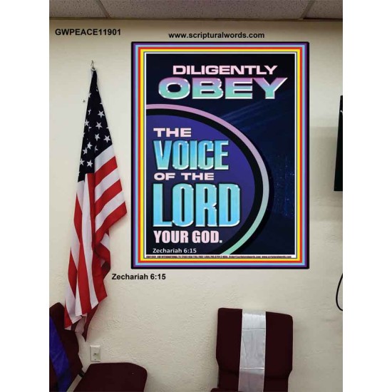 DILIGENTLY OBEY THE VOICE OF THE LORD OUR GOD  Unique Power Bible Poster  GWPEACE11901  