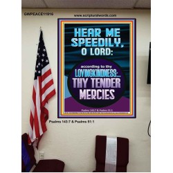 HEAR ME SPEEDILY O LORD MY GOD  Sanctuary Wall Picture  GWPEACE11916  "12X14"