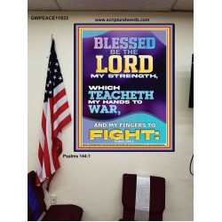 THE LORD MY STRENGTH WHICH TEACHETH MY HANDS TO WAR  Children Room  GWPEACE11933  "12X14"