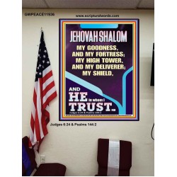 JEHOVAH SHALOM MY GOODNESS MY FORTRESS MY HIGH TOWER MY DELIVERER MY SHIELD  Unique Scriptural Poster  GWPEACE11936  "12X14"