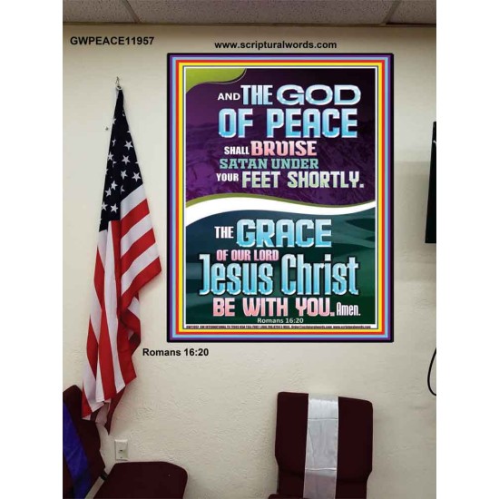 THE GOD OF PEACE SHALL BRUISE SATAN UNDER YOUR FEET  Righteous Living Christian Poster  GWPEACE11957  