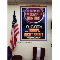 CREATE IN ME A CLEAN HEART  Scriptural Poster Signs  GWPEACE11990  "12X14"