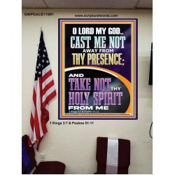 CAST ME NOT AWAY FROM THY PRESENCE O GOD  Encouraging Bible Verses Poster  GWPEACE11991  "12X14"
