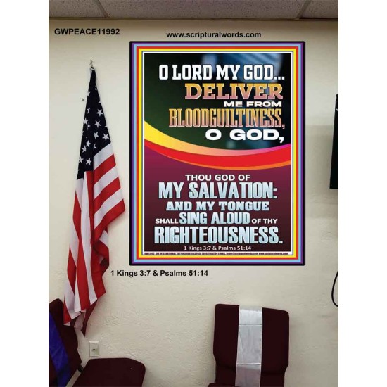 DELIVER ME FROM BLOODGUILTINESS O LORD MY GOD  Encouraging Bible Verse Poster  GWPEACE11992  