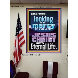 LOOKING FOR THE MERCY OF OUR LORD JESUS CHRIST UNTO ETERNAL LIFE  Bible Verses Wall Art  GWPEACE12120  "12X14"