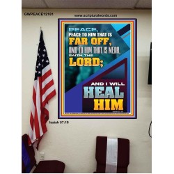 PEACE TO HIM THAT IS FAR OFF SAITH THE LORD  Bible Verses Wall Art  GWPEACE12181  "12X14"