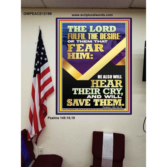 THE LORD FULFIL THE DESIRE OF THEM THAT FEAR HIM  Contemporary Christian Art Poster  GWPEACE12199  