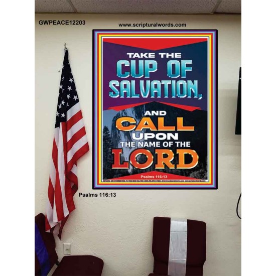 TAKE THE CUP OF SALVATION AND CALL UPON THE NAME OF THE LORD  Scripture Art Poster  GWPEACE12203  