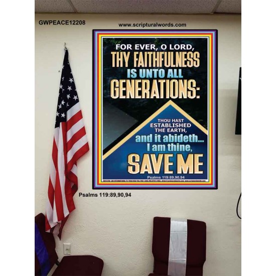 THY FAITHFULNESS IS UNTO ALL GENERATIONS O LORD  Biblical Art Poster  GWPEACE12208  