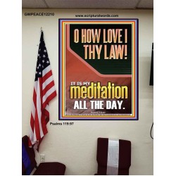 THY LAW IS MY MEDITATION ALL DAY  Bible Verses Wall Art & Decor   GWPEACE12210  "12X14"