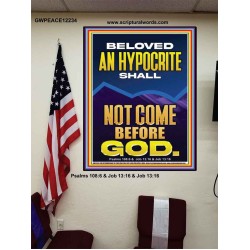 AN HYPOCRITE SHALL NOT COME BEFORE GOD  Eternal Power Poster  GWPEACE12234  "12X14"