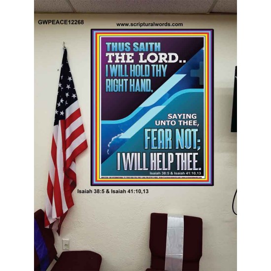 I WILL HOLD THY RIGHT HAND FEAR NOT I WILL HELP THEE  Christian Quote Poster  GWPEACE12268  