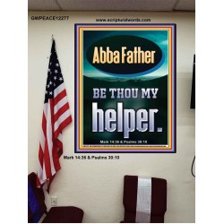 ABBA FATHER BE THOU MY HELPER  Biblical Paintings  GWPEACE12277  "12X14"