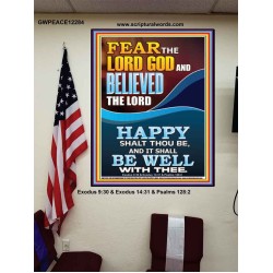 FEAR AND BELIEVED THE LORD AND IT SHALL BE WELL WITH THEE  Scriptures Wall Art  GWPEACE12284  "12X14"