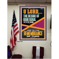 THE DESIRE OF OUR SOUL IS TO THY NAME  Christian Art Poster  GWPEACE12289  "12X14"