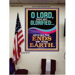O LORD THOU ART GLORIFIED  Sciptural Décor  GWPEACE12292  "12X14"