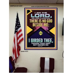 NO GOD BESIDE ME I GIRDED THEE  Christian Quote Poster  GWPEACE12307  "12X14"