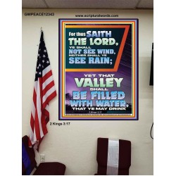 YOUR VALLEY SHALL BE FILLED WITH WATER  Custom Inspiration Bible Verse Poster  GWPEACE12343  "12X14"