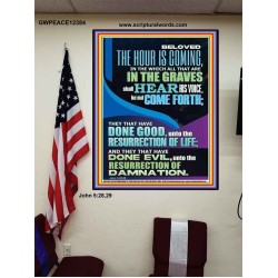 THEY THAT HAVE DONE GOOD UNTO THE RESURRECTION OF LIFE  Inspirational Bible Verses Poster  GWPEACE12384  "12X14"